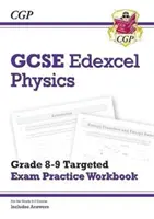 GCSE Physics Edexcel Grade 8-9 Targeted Exam Practice Workbook (include răspunsuri) - GCSE Physics Edexcel Grade 8-9 Targeted Exam Practice Workbook (includes Answers)