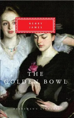 Bolul de aur - The Golden Bowl