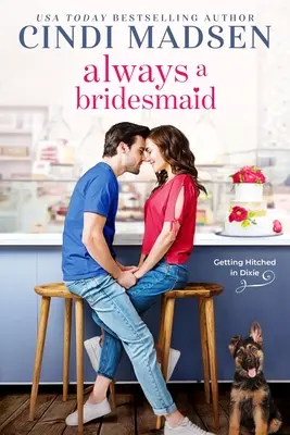 Întotdeauna o domnișoară de onoare - Always a Bridesmaid