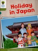 Oxford Reading Tree Biff, Chip and Kipper Stories Decode and Develop: Nivelul 7: Vacanță în Japonia - Oxford Reading Tree Biff, Chip and Kipper Stories Decode and Develop: Level 7: Holiday in Japan