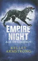 Empire of Night - Cartea 2 din trilogia Age of Legends - Empire of Night - Book 2 in the Age of Legends Trilogy
