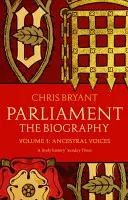 Parlamentul: Biografia (Volumul I - Voci ancestrale) - Parliament: The Biography (Volume I - Ancestral Voices)