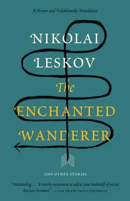 Vagabondul fermecat: Și alte povestiri - The Enchanted Wanderer: And Other Stories