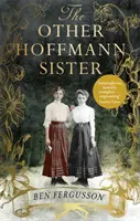 Cealaltă soră Hoffmann - The Other Hoffmann Sister