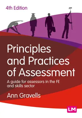 Principii și practici de evaluare: Un ghid pentru evaluatorii din sectorul educației și competențelor - Principles and Practices of Assessment: A Guide for Assessors in the Fe and Skills Sector