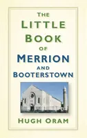 Mica carte a lui Merrion și Booterstown - The Little Book of Merrion and Booterstown