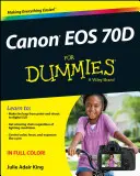 Canon EOS 70D pentru Dummies - Canon EOS 70D for Dummies