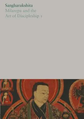 Milarepa și arta uceniciei I - Milarepa and the Art of Discipleship I