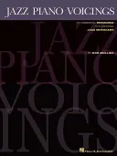 Jazz Piano Voicings: O resursă esențială pentru muzicienii de jazz aspiranți - Jazz Piano Voicings: An Essential Resource for Aspiring Jazz Musicians