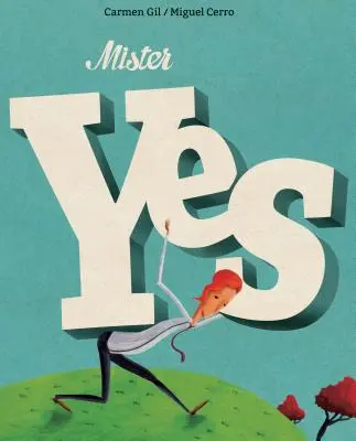 Domnul Da - Mister Yes