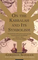 Despre Kabbalah și simbolismul său - On the Kabbalah and Its Symbolism