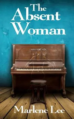 Femeia absentă - The Absent Woman