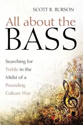 Totul despre bas: În căutarea acuturilor în mijlocul unui război cultural puternic - All about the Bass: Searching for Treble in the Midst of a Pounding Culture War