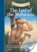 Classic Starts(r) Ultimul mohican - Classic Starts(r) the Last of the Mohicans