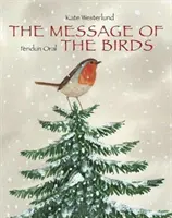 Mesajul păsărilor - The Message of the Birds