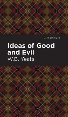 Idei despre bine și rău - Ideas of Good and Evil