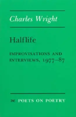 Halflife: Improvizații și interviuri, 1977-87 - Halflife: Improvisations and Interviews, 1977-87