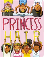 Păr de prințesă - Princess Hair