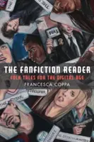 Cititorul de fanficțiuni: Povești populare pentru era digitală - The Fanfiction Reader: Folk Tales for the Digital Age