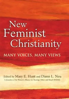 Noul creștinism feminist: Multe voci, multe puncte de vedere - New Feminist Christianity: Many Voices, Many Views