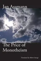 Prețul monoteismului - The Price of Monotheism