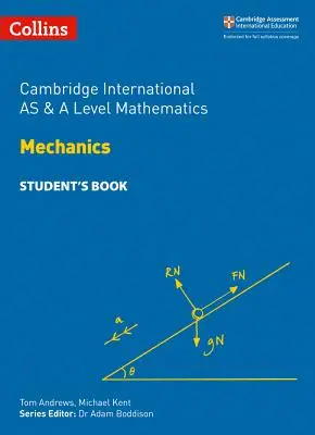 Cambridge International as și a Level Mathematics Mechanics Student Book - Cambridge International as and a Level Mathematics Mechanics Student Book