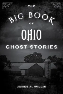 Marea carte a poveștilor cu fantome din Ohio - The Big Book of Ohio Ghost Stories