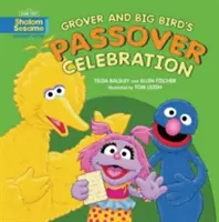 Sărbătoarea de Paște a lui Grover și Big Bird - Grover and Big Bird's Passover Celebration
