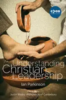 Înțelegerea conducerii creștine - Understanding Christian Leadership