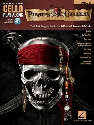 Pirații din Caraibe: Cello Play-Along Volume 3 - Pirates of the Caribbean: Cello Play-Along Volume 3