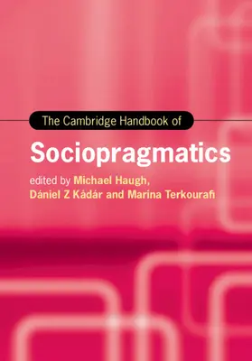 Manualul Cambridge de sociopragmatică - The Cambridge Handbook of Sociopragmatics