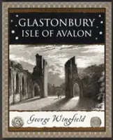 Glastonbury - Insula Avalon - Glastonbury - Isle of Avalon