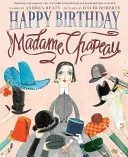 La mulți ani, Madame Chapeau - Happy Birthday, Madame Chapeau