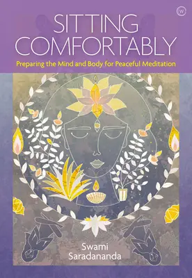 Așezarea confortabilă: Pregătirea minții și a corpului pentru o meditație liniștită - Sitting Comfortably: Preparing the Mind and Body for Peaceful Meditation