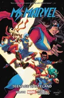 Ms. Marvel Vol. 9: Țara pustie a adolescenților - Ms. Marvel Vol. 9: Teenage Wasteland