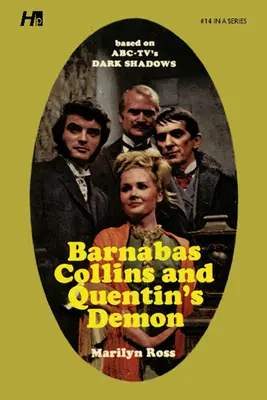 Dark Shadows the Complete Paperback Library Reprint Cartea 14: Barnabas Collins și demonul lui Quentin - Dark Shadows the Complete Paperback Library Reprint Book 14: Barnabas Collins and Quentin's Demon