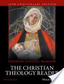 Lectorul de teologie creștină - The Christian Theology Reader