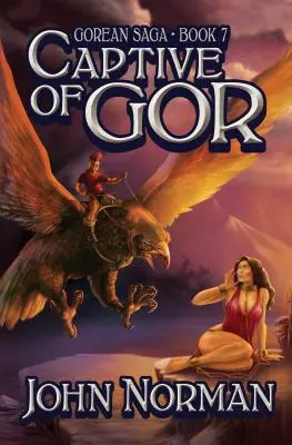 Captivi din Gor - Captive of Gor
