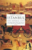 Istanbul: Orașul imperial - Istanbul: The Imperial City