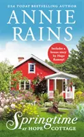 Springtime at Hope Cottage: Include o povestire scurtă bonus - Springtime at Hope Cottage: Includes a Bonus Short Story
