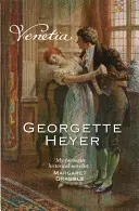 Venetia - Eroinele clasice Georgette Heyer (Heyer Georgette (Autor)) - Venetia - Georgette Heyer Classic Heroines (Heyer Georgette (Author))