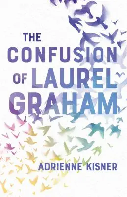 Confuzia lui Laurel Graham - The Confusion of Laurel Graham