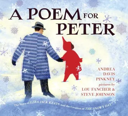 Un poem pentru Peter: Povestea lui Ezra Jack Keats și a creării Zilei cu zăpadă - A Poem for Peter: The Story of Ezra Jack Keats and the Creation of the Snowy Day