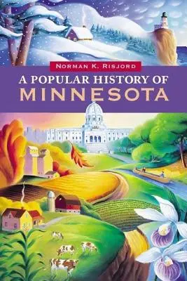 O istorie populară a statului Minnesota - A Popular History of Minnesota