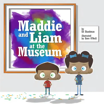 Maddie și Liam la muzeu - Maddie and Liam at the Museum