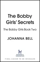 The Bobby Girls' Secrets (Secretele fetelor Bobby) - The Bobby Girls' Secrets