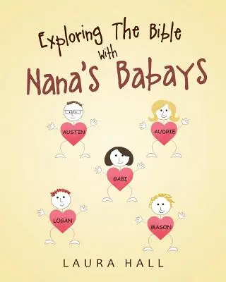Explorarea Bibliei cu Nana's Babays - Exploring the Bible with Nana's Babays
