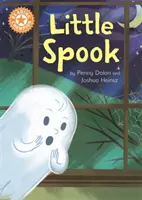 Campion la lectură: Little Spook - Lectură independentă Orange 6 - Reading Champion: Little Spook - Independent Reading Orange 6