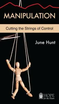 Manipularea: Tăierea sforilor de control - Manipulation: Cutting the Strings of Control