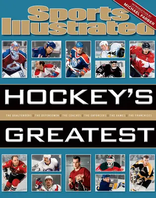 Sports Illustrated Cei mai mari jucători de hochei - Sports Illustrated Hockey's Greatest